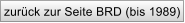 zur�ck zur Seite BRD (bis 1989)