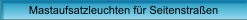 Mastaufsatzleuchten f�r Seitenstra�en