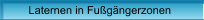 Laternen in Fu�g�ngerzonen