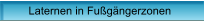 Laternen in Fu�g�ngerzonen