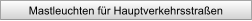 Mastleuchten f�r Hauptverkehrsstra�en