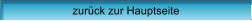 zur�ck zur Hauptseite