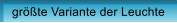 grte Variante der Leuchte