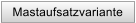 Mastaufsatzvariante