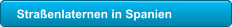Stra�enlaternen in Spanien