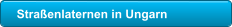 Stra�enlaternen in Ungarn