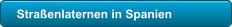 Stra�enlaternen in Spanien