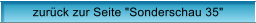zur�ck zur Seite "Sonderschau 35"
