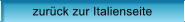 zur�ck zur Italienseite