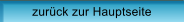 zur�ck zur Hauptseite